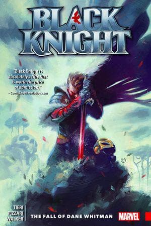 Black Knight: The Fall of Dane Whitman (Trade Paperback)