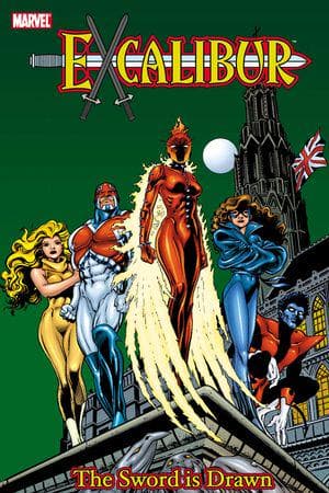 Excalibur Classic Vol. 1: The Sword Is Drawn (Trade Paperback)