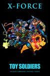 X-FORCE: TOY SOLDIERS (Trade Paperback) cover