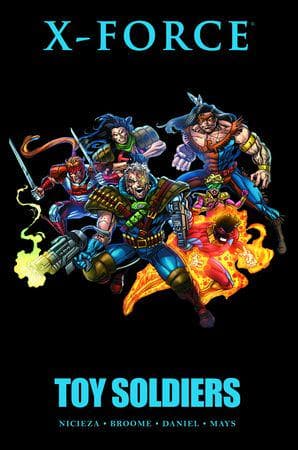 X-FORCE: TOY SOLDIERS (Trade Paperback)