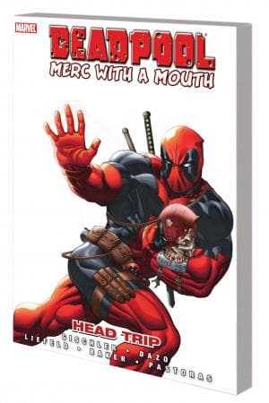 Deadpool: Merc with a Mouth Vol. 1 - Head Trip (Trade Paperback)