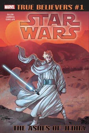 True Believers: Star Wars - The Ashes of Jedha (2019) #1
