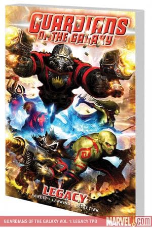 Guardians of the Galaxy Vol. 1: Legacy (2009 - Present)