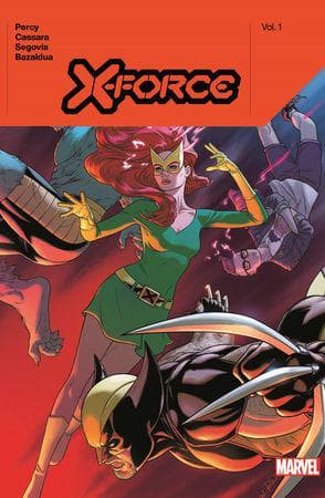 X-Force By Benjamin Percy Vol. 1 (Trade Paperback)