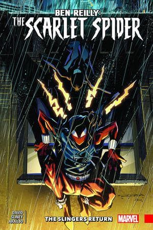Ben Reilly: Scarlet Spider Vol. 3 - The Slingers Return (Trade Paperback)