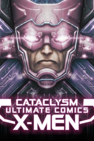 Cataclysm: Ultimate X-Men (2013 - 2014)