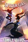 SPIDER-GIRL: FAMILY VALUES TPB (Trade Paperback) cover