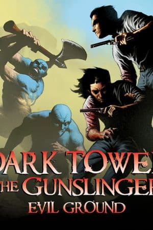 Dark Tower: The Gunslinger - Evil Ground (2013)