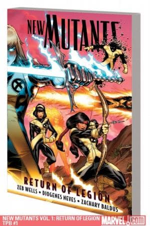 New Mutants Vol. 1: Return of Legion (2010)
