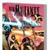 New Mutants Vol. 1: Return of Legion (2010)