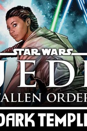 Star Wars: Jedi Fallen Order - Dark Temple (2019)