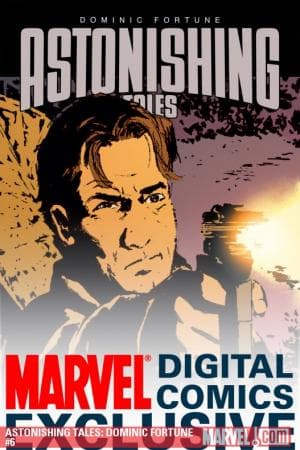 Astonishing Tales: Dominic Fortune (2009) #6