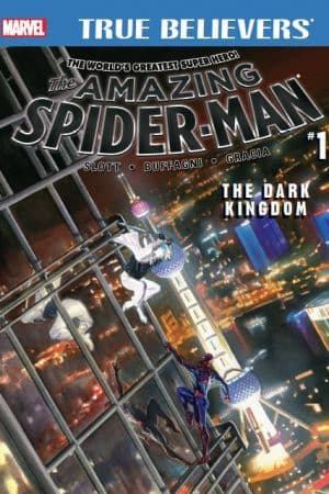 True Believers: Amazing Spider-Man - The Dark Kingdom (2016) #1