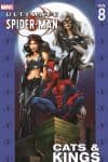 ULTIMATE SPIDER-MAN VOL. 8: CATS & KINGS TPB (Trade Paperback) cover