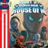 What If? Spider-Man: House of M (2009) #1