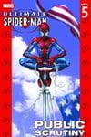 Ultimate Spider-Man Vol. 5: Public Scrutiny (Trade Paperback) cover
