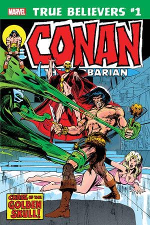 True Believers: Conan - Curse of the Golden Skull! (2019) #1