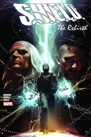 S.H.I.E.L.D. by Hickman & Weaver: The Rebirth (Trade Paperback)