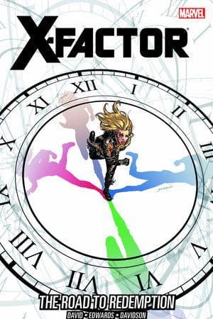 X-FACTOR: THE ROAD TO REDEMPTION (Trade Paperback)