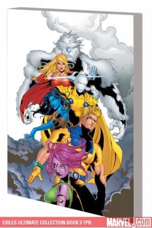 Exiles Ultimate Collection Book 3 (2009 - Present)