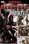 Dark Reign:Deadpool/Thunderbolts (Trade Paperback) cover