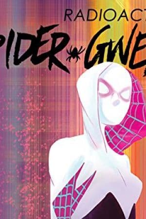 Spider-Gwen (2015 - 2018)
