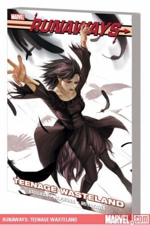 Runaways: Teenage Wasteland (Trade Paperback)