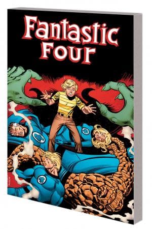 Fantastic Four: Reunited They Stand (Trade Paperback)