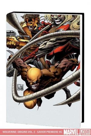 WOLVERINE: ORIGINS - SAVIOR (Hardcover)