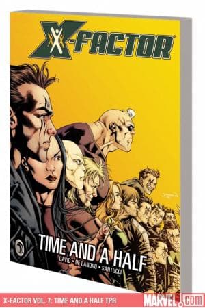 X-Factor Vol. 7: Time and a Half (2009 - Present)