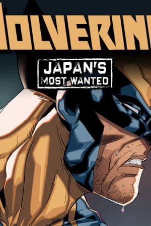 Wolverine: Japan's Most Wanted Infinite Comic (2013)