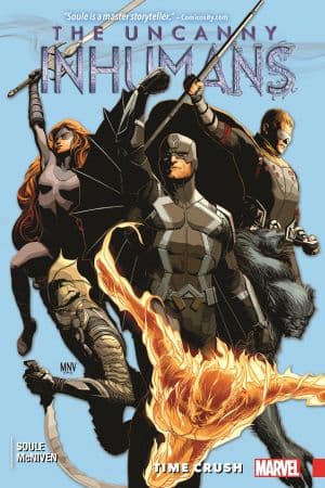 Uncanny Inhumans Vol. 1: Time Crush (Trade Paperback)