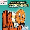 Astonishing Iceman (2023) #1 (Variant)