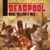 Deadpool: Wade Wilson's War (2010)