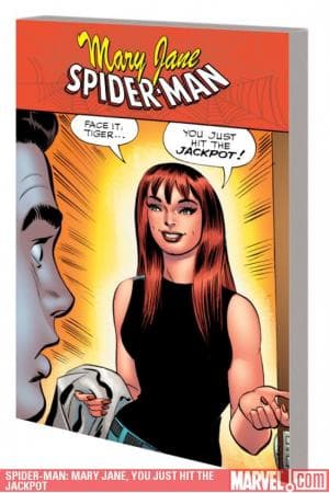 SPIDER-MAN/MARY JANE: ...YOU JUST HIT THE JACKPOT TPB (2009 - Present)