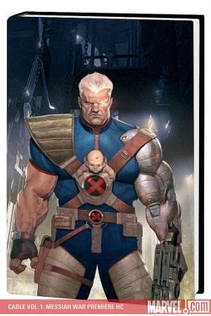 CABLE VOL. 1: MESSIAH WAR PREMIERE HC (2008)