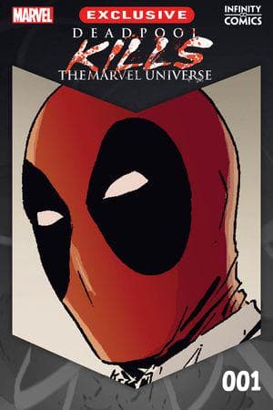 Deadpool Kills the Marvel Universe Infinity Comic (2024) #1