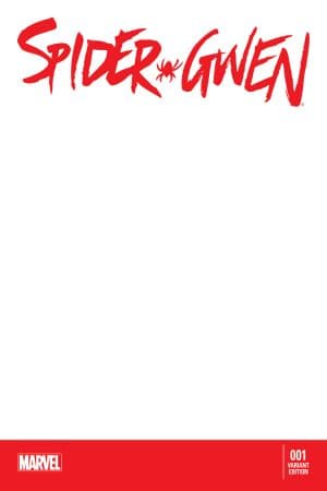 Spider-Gwen (2015) #1 (Blank Cover Variant)