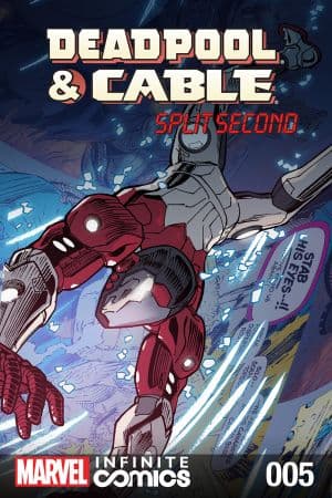 Deadpool & Cable: Split Second Infinite Comic (2015) #5