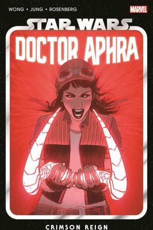 Star Wars: Doctor Aphra Vol. 4: Crimson Reign (Trade Paperback)