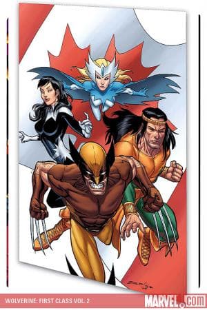 WOLVERINE: FIRST CLASS - TO RUSSIA, WITH LOVE TPB (2009 - Present)
