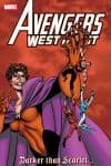 AVENGERS WEST COAST: DARKER THAN SCARLET TPB (Trade Paperback) cover