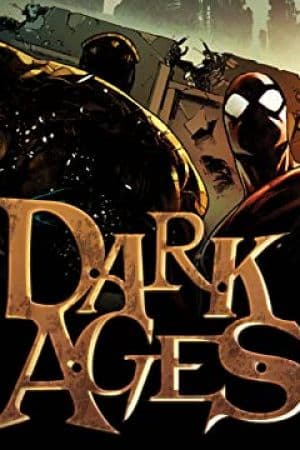 Dark Ages (2021 - 2022)