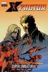 X-FACTOR: SUPER UNNATURAL (Trade Paperback) cover