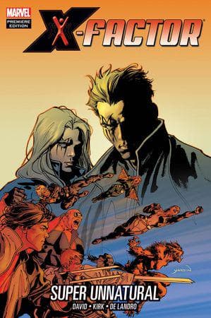 X-FACTOR: SUPER UNNATURAL (Trade Paperback)