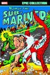 NAMOR THE SUB-MARINER EPIC COLLECTION: TITANS THREE TPB (Trade Paperback) cover