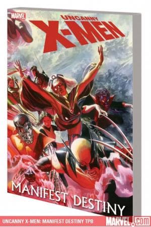 UNCANNY X-MEN: MANIFEST DESTINY HC (2009)