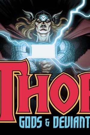 Thor: Gods & Deviants (2017)