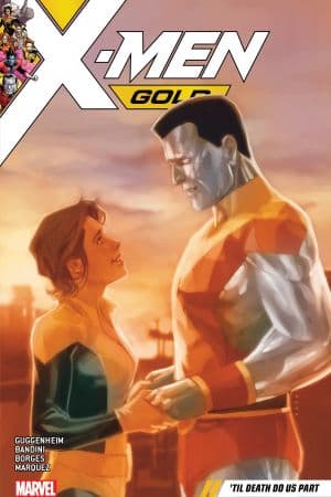 X-Men Gold Vol. 6: 'Til Death Do Us Part (Trade Paperback)
