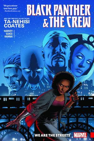 Black Panther and the Crew: We Are the Streets (Trade Paperback)